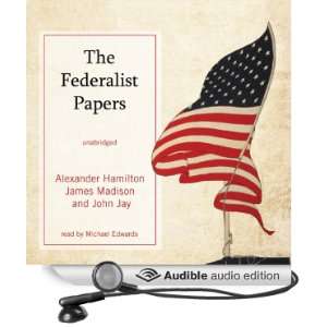  The Federalist Papers (Audible Audio Edition) Alexander 