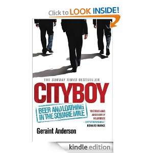 Cityboy Beer and Loathing in the Square Mile Geraint Anderson  