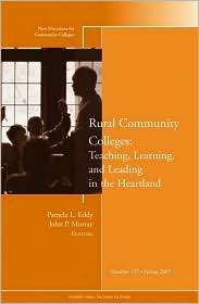 Rural Community Colleges   Teaching, Learning, and Leading in the 