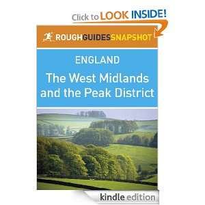The West Midlands and the Peak District Rough Guides Snapshot England 