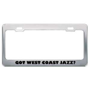 Got West Coast Jazz? Music Musical Instrument Metal License Plate 