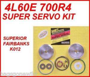 700R4 4L60E SUPERIOR FAIRBANKS SUPER SERVO KIT K012  