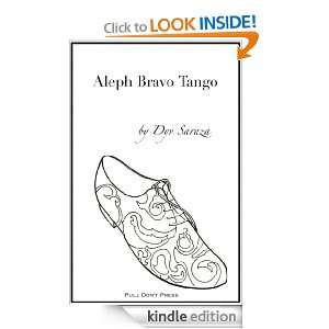 Aleph Bravo Tango Dyv Saraza  Kindle Store