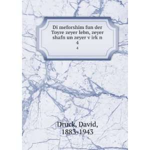   zeyer shafn un zeyer vÌ£irkÌ£n. 4 David, 1883 1943 Druck Books