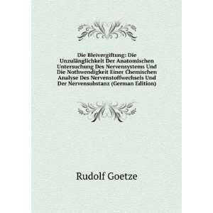   Und Der Nervensubstanz (German Edition): Rudolf Goetze: Books