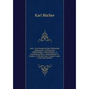   Dietzel Und . Volume 1,Â part 2 (German Edition) Karl BÃ¼cher