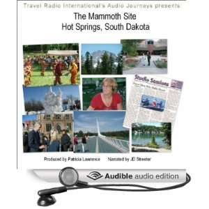  Audio  Mammoth Site of Hot Springs South Dakota 