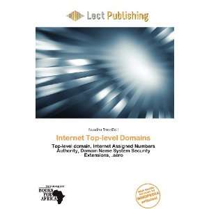    Internet Top level Domains (9786135890082): Nuadha Trev: Books
