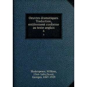   William, 1564 1616,Duval, Georges, 1847 1919 Shakespeare Books