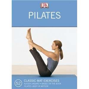  Pilates Body in Motion Deck [Cards]: Alycea Ungaro: Books