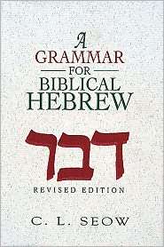 Grammar for Biblical Hebrew (Revised Edition), (0687157862), C. L 
