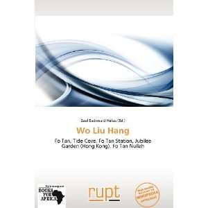  Wo Liu Hang (9786137916001) Saul Eadweard Helias Books