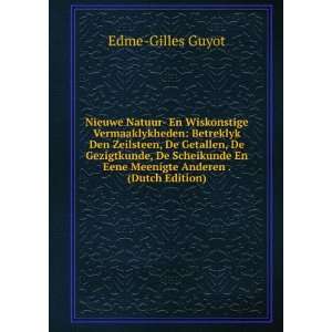   Anderen . (Dutch Edition) Edme Gilles Guyot  Books