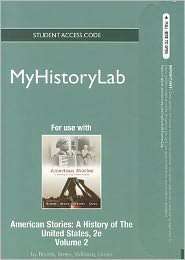 NEW MyHistoryLab    Standalone Access Card    for American Stories 