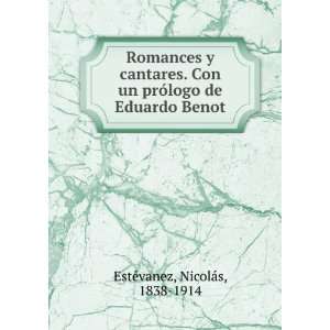   Eduardo Benot NicolÃ¡s, 1838 1914 EstÃ©vanez  Books