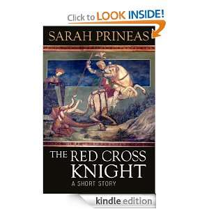 The Red Cross Knight (a short story) Sarah Prineas  