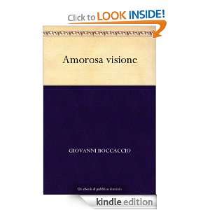 Amorosa visione (Italian Edition) Giovanni Boccaccio  