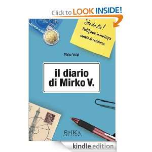 il Diario di Mirko V. (Italian Edition): Mirko Volpi:  