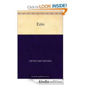 Ezio (Italian Edition) Pietro Metastasio  Kindle Store