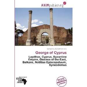    George of Cyprus (9786139523832): Norton Fausto Garfield: Books