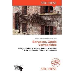   , Opole Voivodeship (9786139358649) Jamey Franciscus Modestus Books
