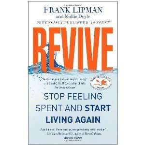   Start Living Again [Mass Market Paperback] Frank M.D. Lipman Books