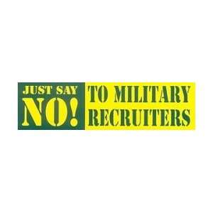   Say No to Military Recruiters   Mini Stickers 1.5 in x 5.5 in Beauty