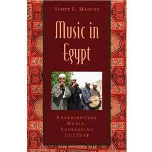  Music in Egypt Experiencing Music, Expressing Culture 