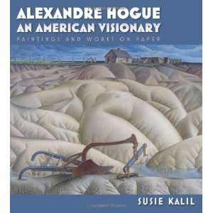  Alexandre Hogue An American Visionary  Paintings and 