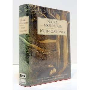  Nickel Mountain [Hardcover] John Gardner Books