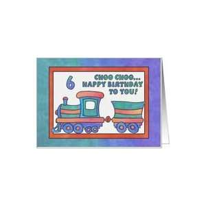  Blue Train, Happy Birthday 6yr old Choo Choo Train Card 