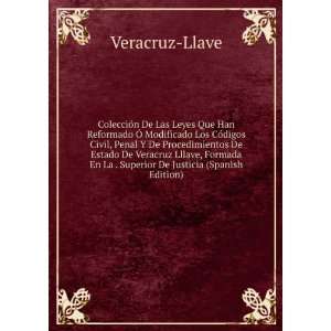   En La . Superior De Justicia (Spanish Edition): Veracruz Llave: Books