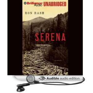    Serena (Audible Audio Edition) Ron Rash, Phil Gigante Books