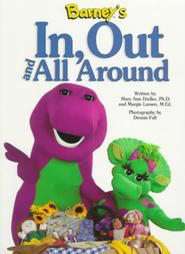 Barneys In, Out and All Around by Margie Larsen and Mary Ann Dudko 