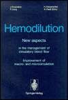 Hemodilution New Aspects in the Management of Circulatory Blood Flow 