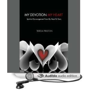  My Devotion, My Heart Spiritual encouragement from my 