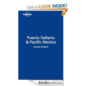 Lonely Planet Puerto Vallarta & Pacific Mexico (Country Guide 