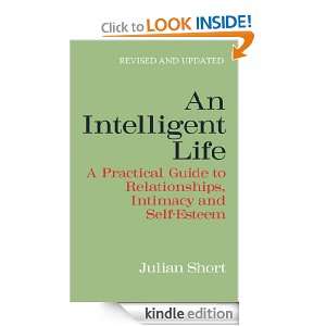 An Intelligent Life Julian Short  Kindle Store