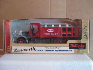 TRUE VALUE 1925 KENWORTH STAKE TRUCK W/ BARRELS  