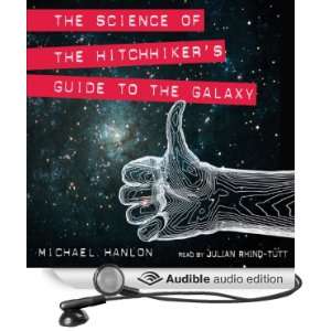  The Science of The Hitchhikers Guide to the Galaxy 