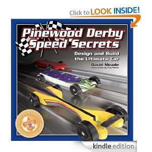 Pinewood Derby Speed Secrets Design and Build the Ultimate Car David 
