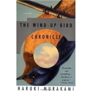   Bird Chronicle A Novel (Paperback) Haruki Murakami (Author) Books