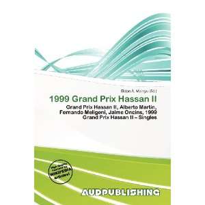  1999 Grand Prix Hassan II (9786138456773) Eldon A. Mainyu Books