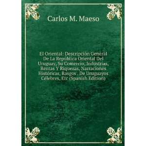   Uruguayos CÃ©lebres, Etc (Spanish Edition) Carlos M. Maeso Books