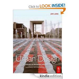 Urban Design A typology of Procedures and Products. Illustrated with 