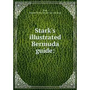  Starks illustrated Bermuda guide James Henry. [from old 