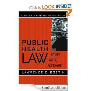 Public Health Law Power, Duty, Restraint, Revised and Expanded Second 