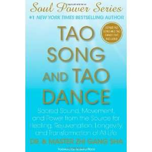  Dr. Zhi Gang ShasTao Song and Tao Dance Sacred Sound 