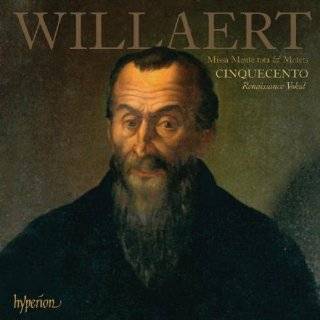 Willaert Missa Mente Tota, Motets by Cinquecento (Audio CD   2010)