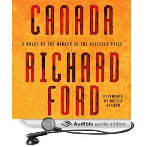    Canada (Audible Audio Edition) Richard Ford, Holter Graham Books